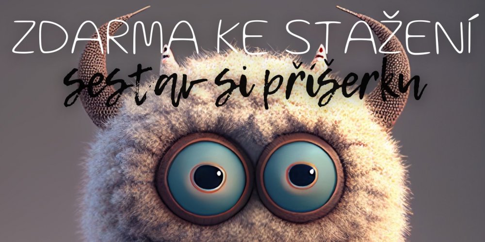 SESTAV SI PŘÍŠERKU